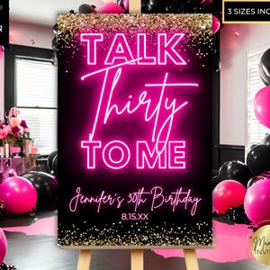 Bearbeitbares Talk Thirty To Me 30. Geburtstagsparty Glam-Willkommensschild-Vorlage, bedruckbares Dekor, Pink Neon Gold Glitter, Canva, Sofort-Download