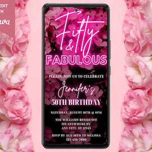 Digital Fifty Fabulous 50th Birthday Party Invitation, Electronic Phone Evite, Pink Neon Floral, Editable Template, Instant Download PF01