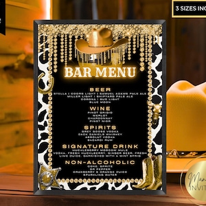 May include: A black and white cow print background with a gold glitter overlay. The text "Bar Menu" is in gold with a gold cowboy hat and a gold horseshoe. The menu lists beer, wine, spirits, a signature drink, and non-alcoholic options.