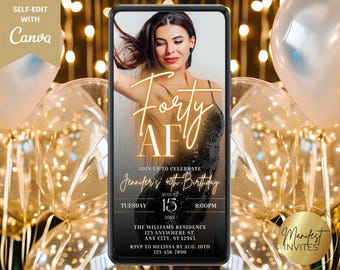 Digital Forty AF 40th Birthday Party Gold Neon Photo Invitation, Electronic Phone Text Evite, Editable Canva Template, Instant Download