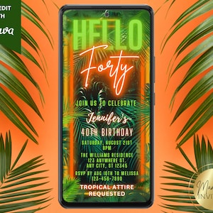 Digital Tropical Hello Forty 40th Birthday Party Invite, Jungle Orange Neon, Electronic Phone Evite, Editable Template, Instant Download