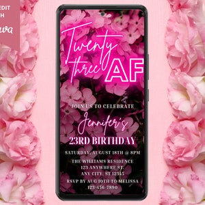Digital 23 AF 23rd Birthday Party Invitation, Electronic Text Message Evite, Pink Neon Floral, Editable Template, Instant Download PF01