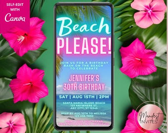 May include: A digital invitation for a 30th birthday party with a beach theme. The invitation features a pink and blue gradient background with the text "Beach Please!" in large, bold letters. The invitation also includes details about the party, such as the date, time, and location. The text "Manifest Invites" is in the bottom right corner of the invitation.