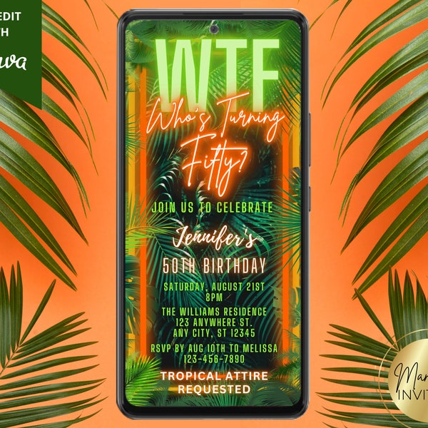 Digital Tropical WTF Fifty 50th Birthday Party Invitation, Jungle Orange Neon, Electronic Phone Evite, Editable Template, Instant Download