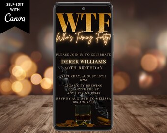 Electronic Men's WTF Forty 40th Birthday Party Whiskey Cigar Invitation, Digital Phone Text Evite, Editable Template, Instant Download, WM42