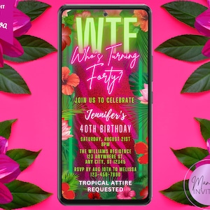 Digital Tropical Pink Floral WTF Forty 40th Birthday Party Invitation, Electronic Phone Evite, Editable Template, Instant Download, TPG4