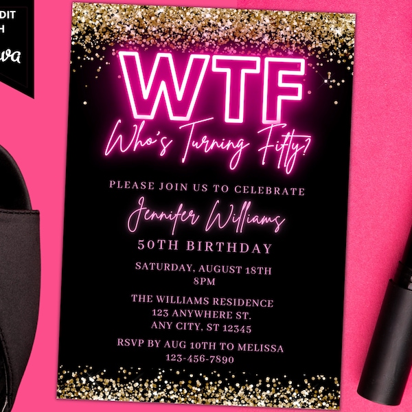 WTF editable que cumple 50 años invitación a la fiesta de cumpleaños, imprimible, brillo de oro neón rosa, plantilla editable, descarga instantánea