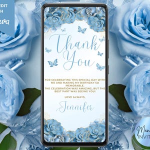 May include: A blue and gold thank you card with a floral design and butterflies. The card says "Thank You" and includes the text "For celebrating this special day with me and making my birthday so memorable. The celebration was amazing, but the best part was seeing you! Love always, Jennifer".