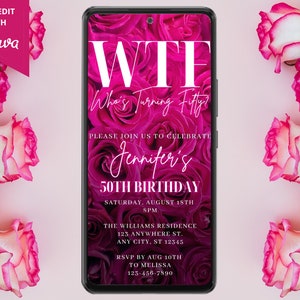Digital WTF Who&#39;s Turning Fifty Hot Pink Floral Roses 50th Birthday Party Invitation, Electronic Evite, Editable Template, Instant Download