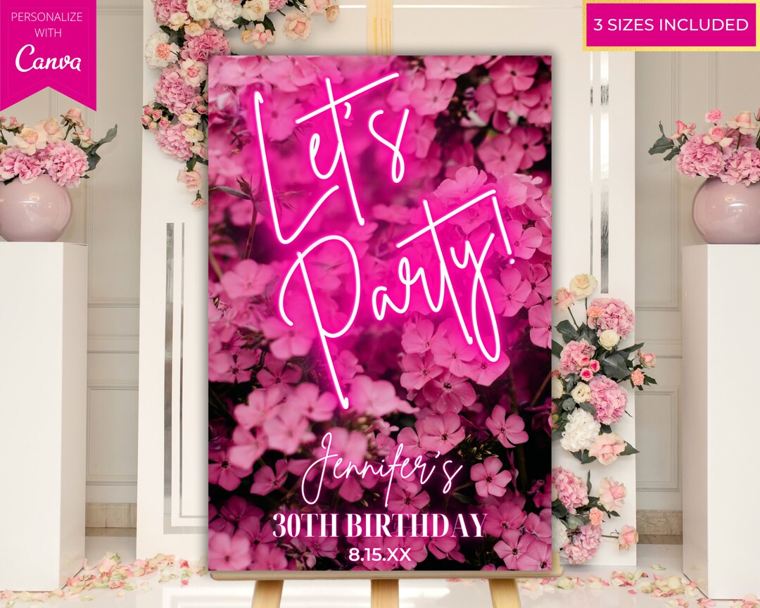 Printable Let's Party Pink Neon Floral Birthday Party Welcome Entrance ...