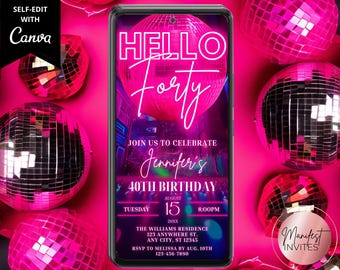 Invitación digital para fiesta de cumpleaños número 40 con bola de discoteca de neón rosa, texto en el teléfono, plantilla editable de Canva, descarga instantánea