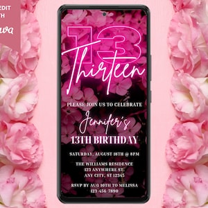Digital Thirteen 13th Birthday Party Invitation, Electronic Phone Text Evite, Pink Neon Floral, Editable Template, Instant Download PF01