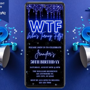 Digital WTF Who&#39;s Turning Fifty 50th Birthday Invitation, Electronic Text Evite, Neon Blue Glitter Drip, Editable Template, Instant Download