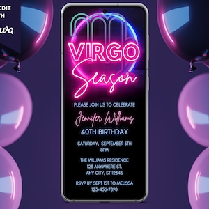 May include: A digital invitation with a neon pink and blue Virgo zodiac sign in a circle. The text "Virgo Season" is in pink neon script. The invitation is for Jennifer Williams' 40th birthday party on September 5th at 8pm. The Williams Residence is located at 123 Anywhere St., Any City, ST 12345. RSVP to Melissa at 123-456-7890.