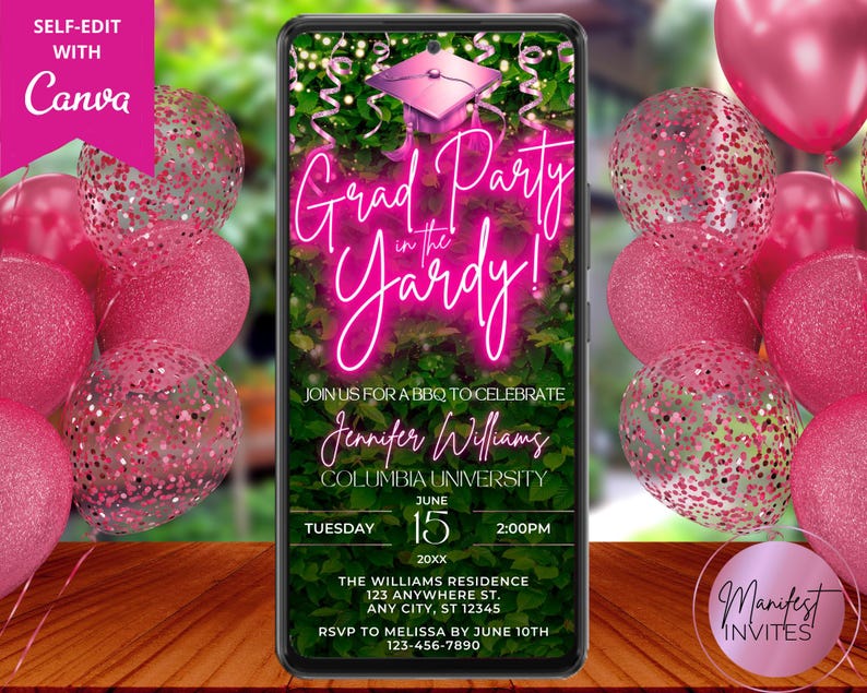 May include: A pink and green graduation party invitation with a neon sign that says "Grad Party in the Yard!" The invitation is for Jennifer Williams, Columbia University, on Tuesday, June 15th at 2:00 PM. The Williams Residence is located at 123 Anywhere St., Any City, ST 12345. RSVP to Melissa by June 10th at 123-456-7890.