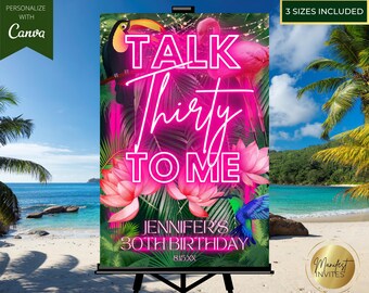 Editable Tropical Pink Neon Talk Thirty To Me 30th Birthday Welcome Sign, Summer Beach Pool Jungle Party Decor, Printable Canva Template