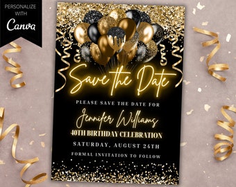 Puede incluir: Tarjeta de reserva de fecha negra y dorada con confeti dorado y globos. El texto dice "Save the Date" en amarillo neón y "Por favor, guarda la fecha para Jennifer Williams Celebración del 40º cumpleaños Sábado, 24 de agosto Invitación formal a seguir."