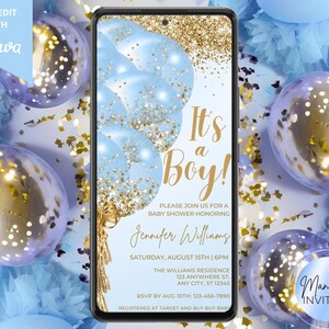 May include: Blue and gold baby shower invitation with a phone screen mockup. The invitation features a blue and gold balloon design with the text "It's a Boy!" and details for the event. The text on the invitation reads: "Please join us for a baby shower honoring Jennifer Williams. Saturday, August 15th | 6PM. The Williams Residence. 123 Anywhere St. Any City, ST 12345. RSVP by Aug 10th: 123-456-7890. Registered at Target and Buy Buy Baby."