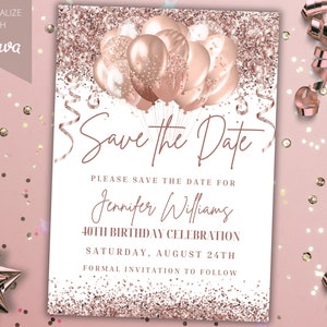 Op de afbeelding: Een save-the-date kaart met een roze gouden glitterachtergrond en ballonnen. De tekst luidt "Save the Date" en "Houd deze datum vrij voor Jennifer Williams 40e verjaardag Viering Zaterdag 24 augustus Formele uitnodiging volgt."