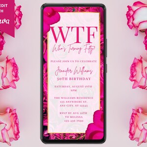 Digital WTF Who&#39;s Turning Fifty 50th Birthday Party Invitation, Electronic Text Evite, Hot Pink Floral, Self-Edit Template, Instant Download