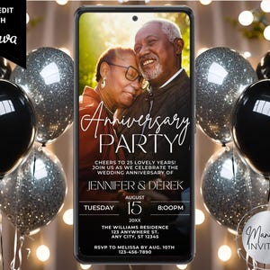 May include: A black and silver digital invitation for a 25th anniversary party. The invitation features a photo of an older couple, the text "Anniversary Party", and the details of the event, including the date, time, and location. The invitation also includes the text "RSVP to Melissa by Aug. 10th 123-456-7890".