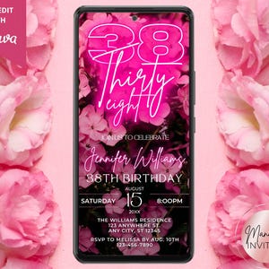 Digital Glam 38th Birthday Party Invitation for Women, Elegant Pink Neon Floral Birthday Invite, Phone Evite, Editable Canva Template, PF01