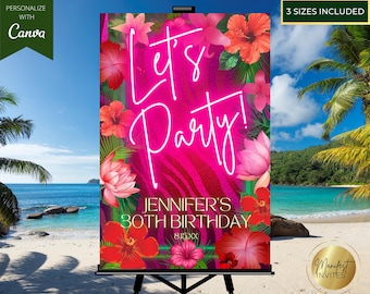 May include: A vibrant party banner with a tropical theme. The banner features the words "Let's Party!" in white script against a pink zebra-striped background, surrounded by red and pink hibiscus flowers. The text "Jennifer's 30th Birthday" is also displayed. The banner is set up on a black stand.