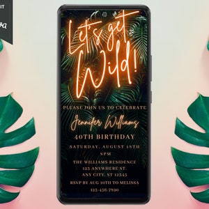 Digital Tropical Birthday Party Invitation, Electronic Text Message Evite, Orange Neon, Let's Get Wild, Self-Edit Template, Instant Download