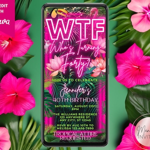 Digital WTF Forty 40th Birthday Pink Neon Tropical Party Invitation, Summer Jungle, Phone Text Evite, Editable Template, Instant Download