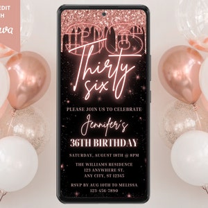 Digital Rose Gold 36th Birthday Party Invitation, Electronic Phone Text Email Evite, Neon Glitter Drip, Editable Template, Instant Download