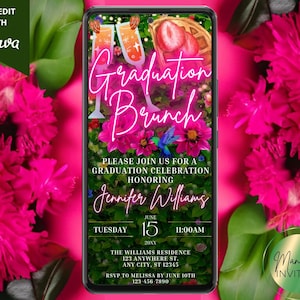 May include: A smartphone screen shows a graduation brunch invitation with pink floral accents. The invitation includes text that reads "Graduation Brunch" and details for Jennifer Williams' celebration, including the date, time, and location. The background features bright pink flowers.