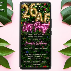Digital Twenty Six AF 26th Birthday Party Invitation, Electronic Phone Text Evite, Floral Greenery, Editable Template, Instant Download