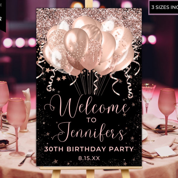 Rose Gold Glitter Balloons Printable Welcome Sign, Birthday Party Sign, Graduation Sign, Entrance Sign, Editable Template, Instant Download