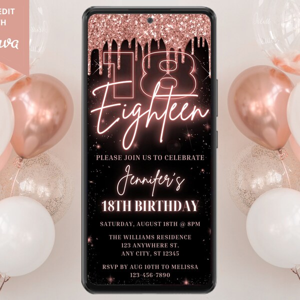 Digital Rose Gold Eighteen 18th Birthday Party Invite, Electronic Text Email Evite, Neon Glitter Drip, Editable Template, Instant Download