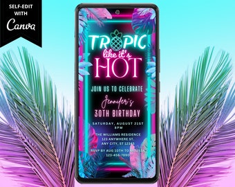 May include: A digital invitation for a 30th birthday party with a tropical theme. The invitation features a neon pink and blue design with palm leaves and the text "Tropic like it's HOT".