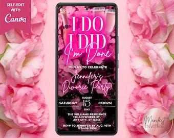 Digital I Do I Did I'm Done Divorce Party Invitation, Girls Night Out, Breakup Party, Pink Neon Flowers, Phone Evite, Instant Download, PF01