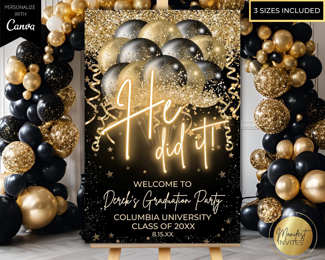 Editable Men's He Did It Black Gold Balloons Graduation Welcome Sign ...