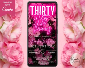 Digital Thirty Flirty and Thriving 30th Birthday Party Invitation, Glam Pink Neon Floral Invite for Women, Editable Canva Template, PF01