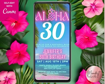 May include: A digital invitation for a 30th birthday party with a tropical theme. The invitation features a pink and blue color scheme with the text "ALOHA 30" and a pineapple graphic. The invitation also includes details about the party, such as the date, time, and location.