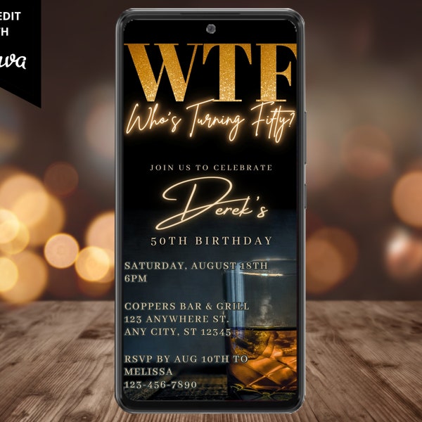 Digital Men's WTF Who's Turning Fifty 50th Birthday Party Invitation, Electronic Phone Text Evite, Editable Template, Instant Download, WM42