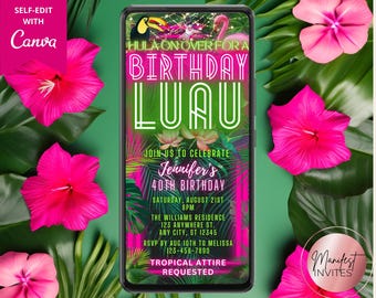 May include: A digital invitation for a 40th birthday luau with tropical foliage and pink flowers. The text reads "Hula on over for a Birthday Luau", "Join us to celebrate Jennifer's 40th Birthday", "Saturday, August 21st 8pm", "The Williams Residence 123 Anywhere St. Any City, ST 12345", "RSVP by Aug 10th to Melissa 123-456-7890", "Tropical Attire Requested".