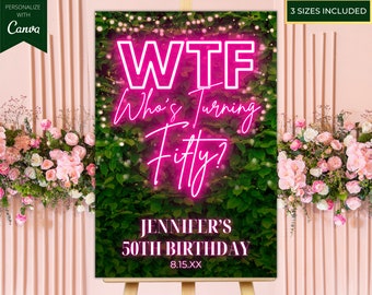 Editable WTF Who's Turning Fifty 50th Birthday Party Welcome Sign, Pink Neon Greenery, Printable Poster, Editable Template, Instant Download