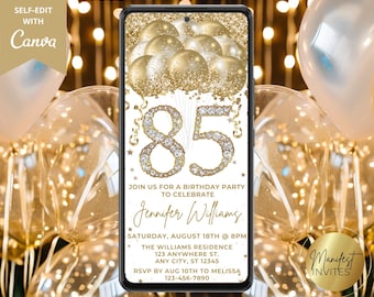 May include: A digital invitation with a gold and white design. The number 85 is decorated with rhinestones and surrounded by gold balloons. The text reads "Join us for a birthday party to celebrate Jennifer Williams. Saturday, August 18th @ 8pm. The Williams Residence 123 Anywhere St. Any City, ST 12345. RSVP by Aug 10th to Melissa 123-456-7890."