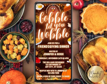 Digital Funny Gobble Til You Wobble Friendsgiving Invitation, Thanksgiving Dinner Party, Phone Evite, Editable Template, Instant Download