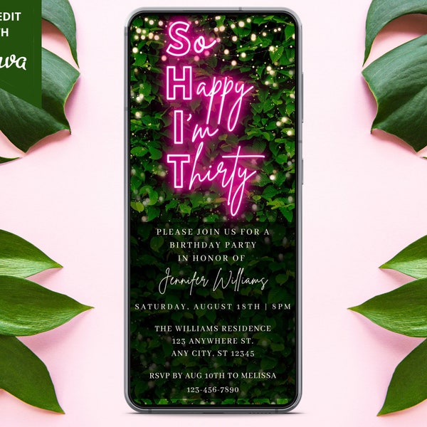 Digital So Happy I'm Thirty 30th Birthday Invitation, Electronic Birthday Evite, Greenery Pink Neon, Editable Template, Instant Download