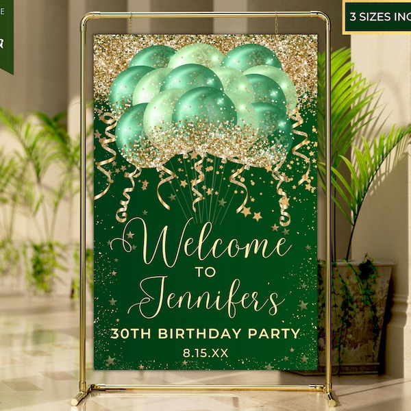 Printable Green Gold Glitter Balloons Welcome Sign, Birthday Party Sign, Graduation Sign, Entrance Sign, Editable Template, Instant Download