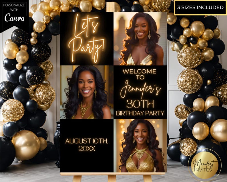 Puede incluir: Un letrero de fiesta de cumplea&ntilde;os negro y dorado con el texto "Let's Party!" y "Welcome to Jennifer's 30th Birthday Party". El letrero incluye fotos de una mujer con un vestido dorado y est&aacute; rodeado de globos negros y dorados.