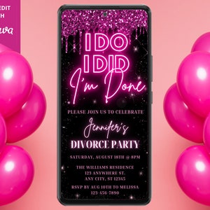 Electronic Divorce Party Invitation, Digital Divorced Evite, I Do I Did I'm Done, Pink Neon Glitter, Editable Template, Instant Download