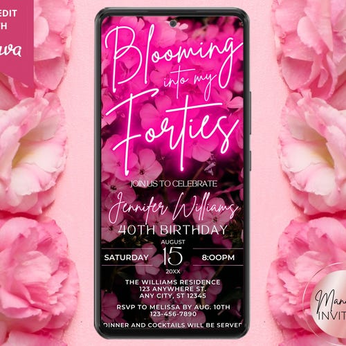 Digital Blooming into my Forties 40th Birthday Invitation, Glam Pink Neon Floral Milestone Party, Text Evite, Editable Canva Template, PF01