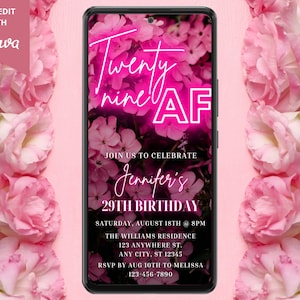 Digital 29 AF 29th Birthday Party Invitation, Electronic Text Message Evite, Pink Neon Floral, Editable Template, Instant Download PF01